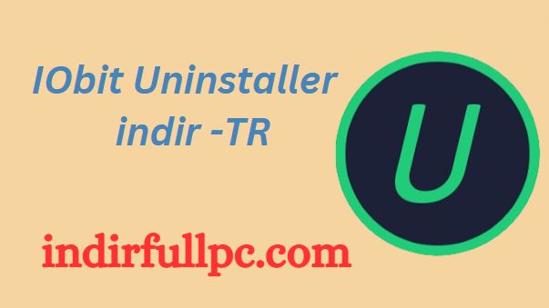 IObit Uninstaller Pro Full + Key İndir