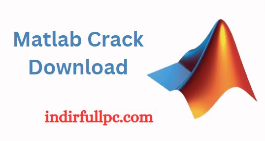 Matlab Crack indir 2024 + Matlab R2024b Crack