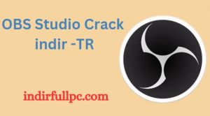 Download OBS Studio Crack + License Key - Turkish