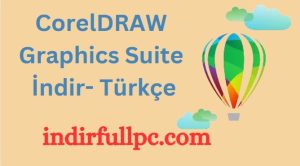 CorelDraw Graphics Suite 25 İndir Full (x64) - Türkçe