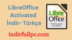 LibreOffice Final Türkçe İndir – Full + Portable