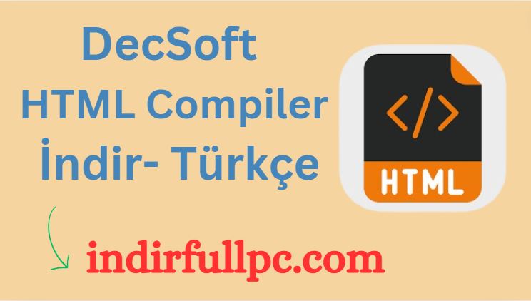 DecSoft HTML Compiler indir - Türkçe