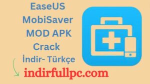 EaseUS MobiSaver 8 Crack Full indir